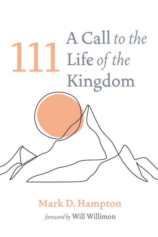 111: A Call to the Life of the Kingdom PDF E-book :